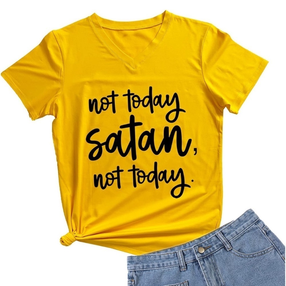 NWT- 🚨SALE🚨- Women’s “Not Today Satan not today”V-Neck Graphic T-Shirt